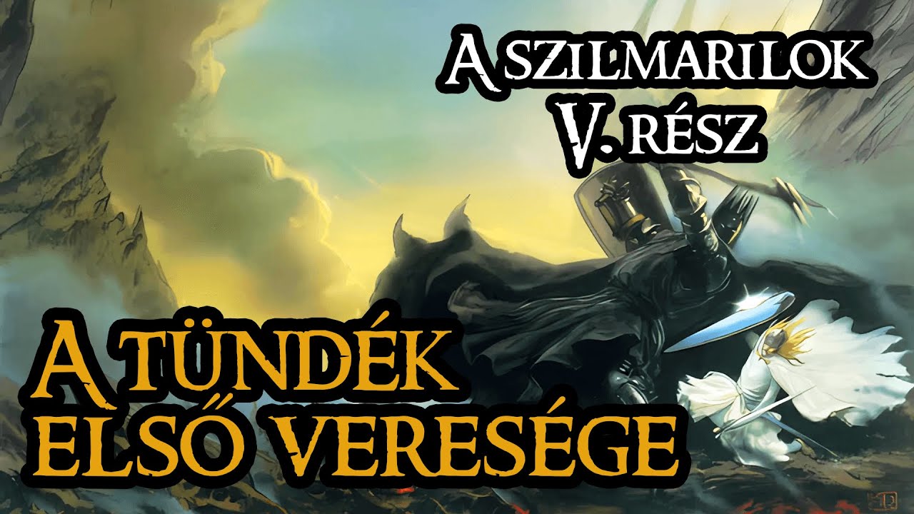 A szilmarilok története V. - A Váratlan Láng Csatája (rendezői változat)