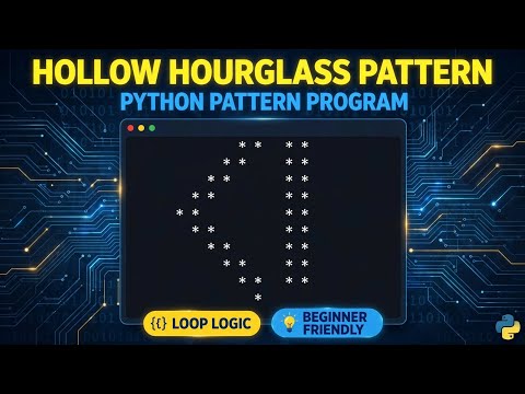 Hollow Hourglass Pattern in Python | Python Pattern Program Tutorial Explained for Beginners