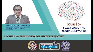 Lecture 10: Applications of Fuzzy Sets (Contd.)