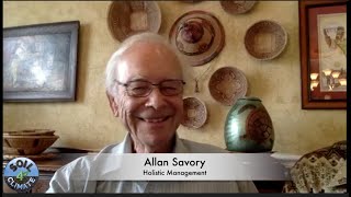 Allan Savory - Holistic Management to Address Climate