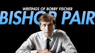 Bobby Fischer's Masterclass - Bishop Pair (2024)