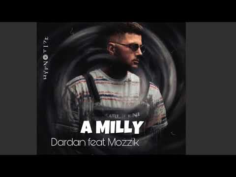 DARDAN feat. MOZZIK ~ A MILLY (Official Trailer)