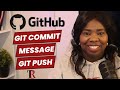 Start here with “git commit," “commit message," and “git push” your project changes to GitHub
