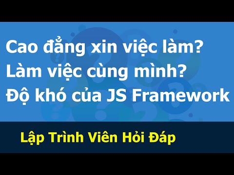 Lập trình viên - Độ khó của các JS Framework