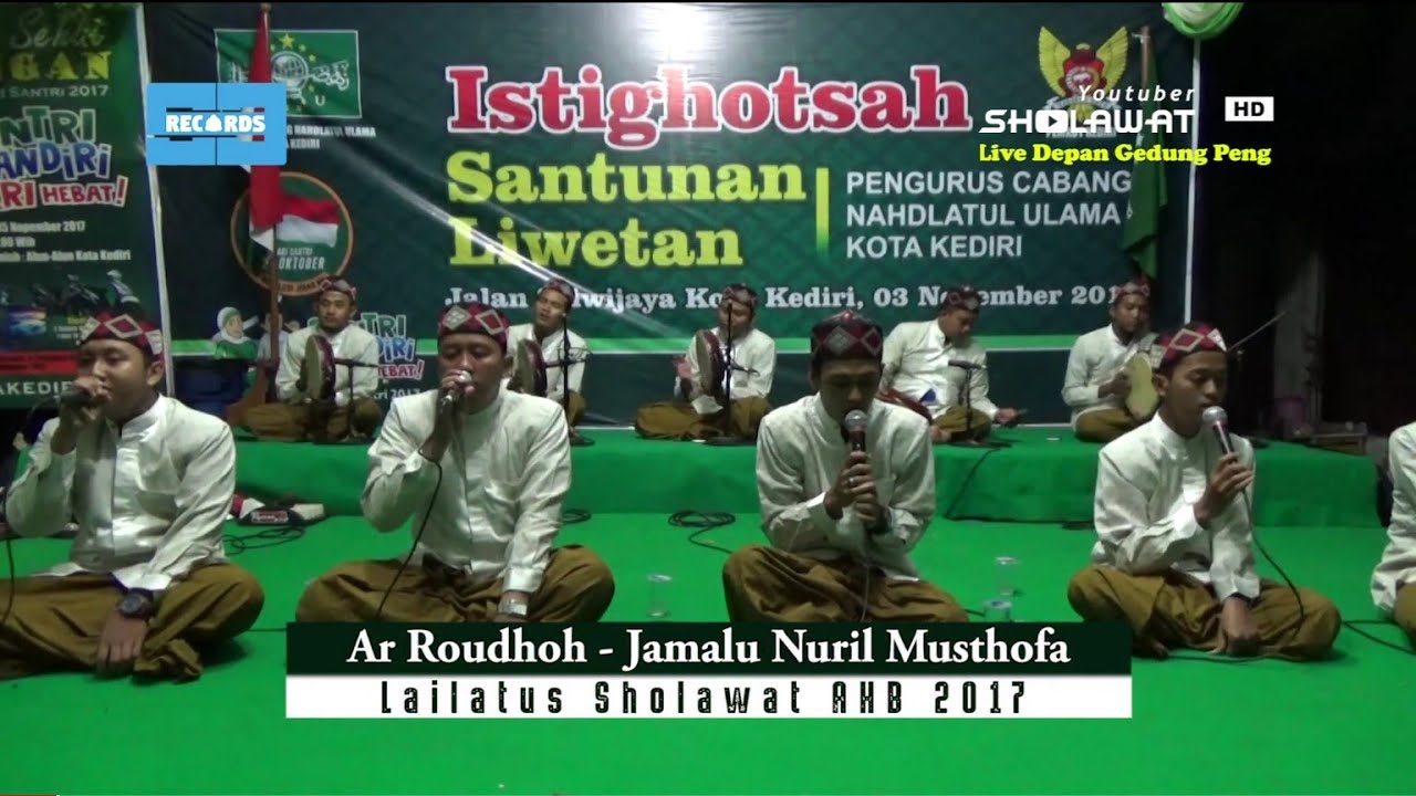 Ar Roudhoh (Jamalu Nuril Musthofa) - Lailatus Sholawat AHB 2017