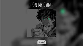 On My Own - Ashes Remain (Slowed-Down)