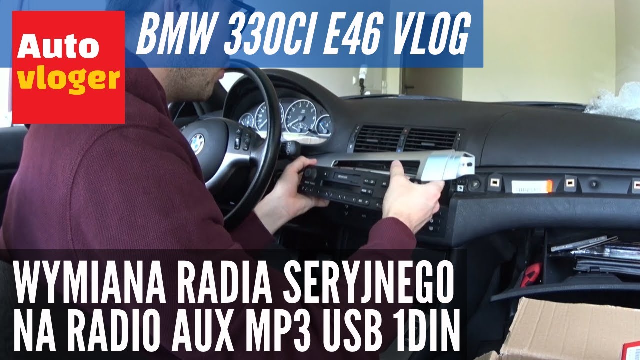 BMW 330Ci E46 Vlog wymiana radia seryjnego na radio AUX