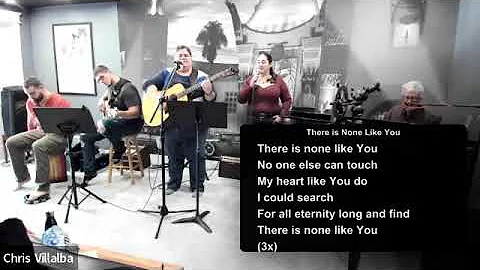 There is None Like You