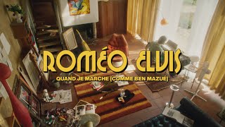 Video thumbnail of "Roméo Elvis - Quand je marche (comme Ben Mazué) (Clip Officiel)"