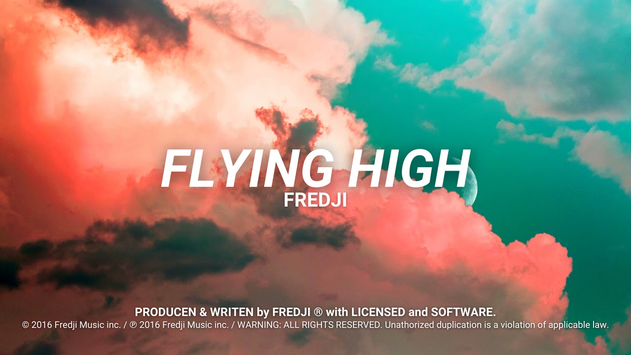 Fredji - Flying High (Official Video)