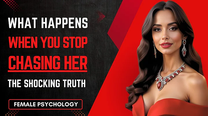 What REALLY Happens When You Stop Chasing Her? The SHOCKING Truth 😱