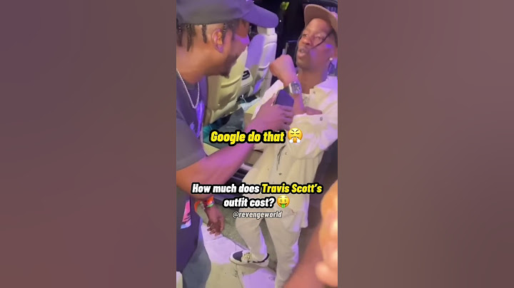 How much does Travis Scott’s outfit cost? 🤑