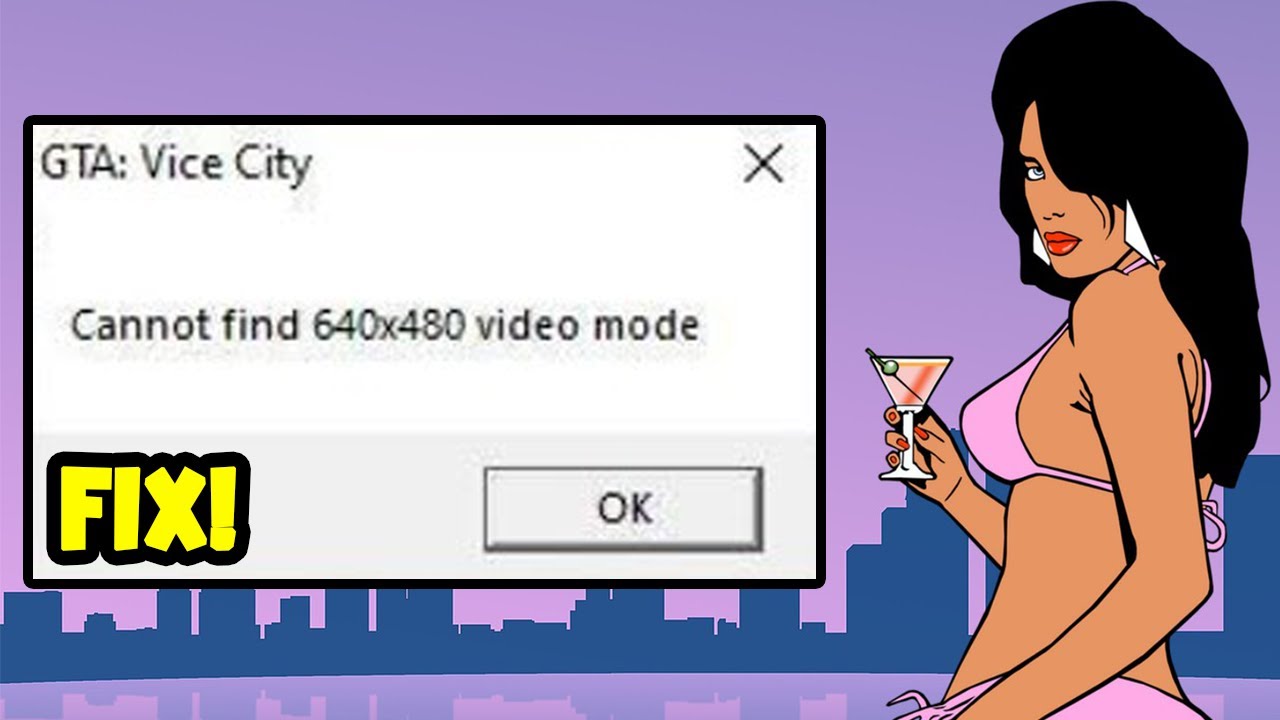 How to FIX GTA Vice City Cannot Find 640x480 Video Mode - YouTube