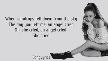 Ariana Grande - raindrops (lyrics)