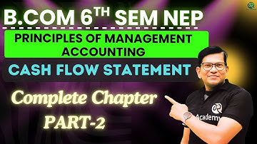 B.com 6th Sem  Management account  | cash flow statement  Part-3