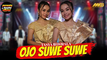TASYA ROSMALA _ OJO SUWE SUWE