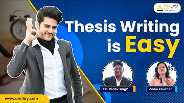 Thesis Writing: The Complete Guide with Aimlay | Experts Meet | Free Webinar Series
