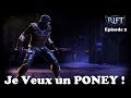 Rift - Je Veux un PONEY ! - Episode 2 [Lomitall #146]