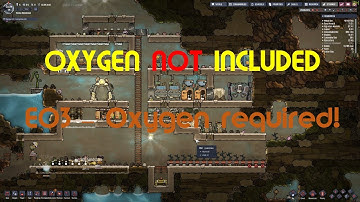 Oxygen not Included: E03 - Oxygen, Mess hall and some organization