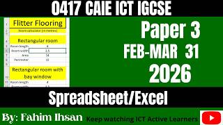 IGCSE ICT 0417 || P31 || 2026 || FEB - MAR || Spreadsheet