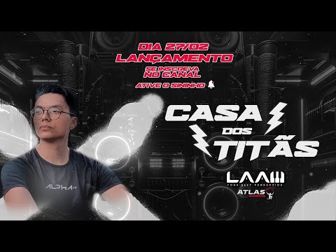 LAAM - CASA DOS TITÃS (CLIPE OFICIAL)