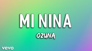 Ozuna - Mi Niña (Letra/Lyrics)