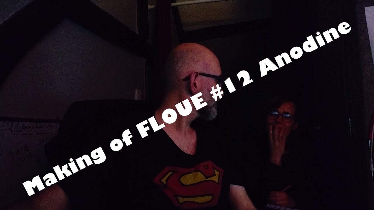 Making Of Floue 12 Anodine Youtube