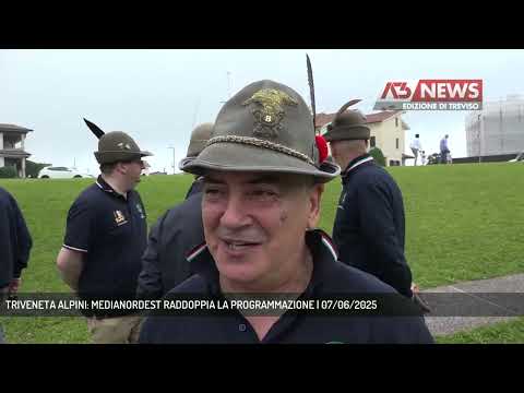 TRIVENETA ALPINI: MEDIANORDEST RADDOPPIA LA PROGRAMMAZIONE | 07/06/2025