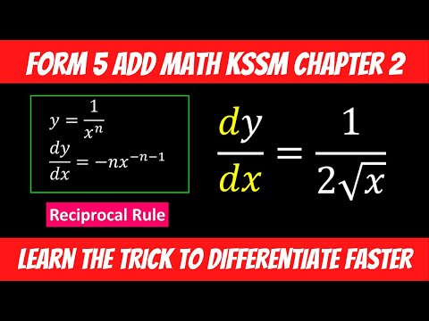 Form 5 Add Maths Chapter 2 Differentiation : Reciprocal Rule and
