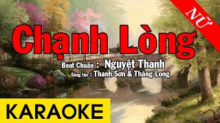 Video thumbnail of "Karaoke Chạnh Lòng Tone Nữ Nhạc Sống"