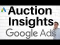 Auction Insights Google Ads
