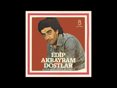 Edip Akbayram - Aldırma Gönül Aldırma (1977)