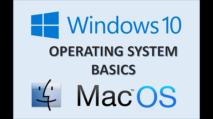 Computer Fundamentals - Windows 10 & Mac OS X - How to Use MS Microsoft and Apple Operating Systems