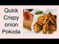 Best Crispy onion Pokoda in town/easy pokoda/Pakistani pokoda