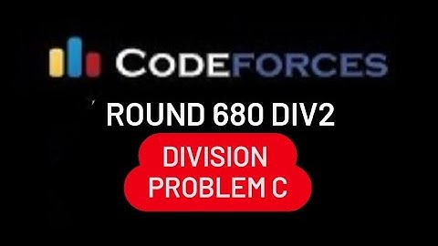 C. Division | Codeforces Round #680 (Div. 2, based on Moscow Team Olympiad)