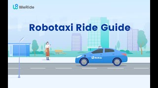WeRide Robotaxi Ride Guide