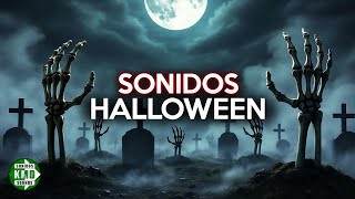🎃 SONIDOS DE TERROR 👻 – EFECTOS DE MIEDO PARA HALLOWEEN – SOUND EFFECTS HORROR 💀
