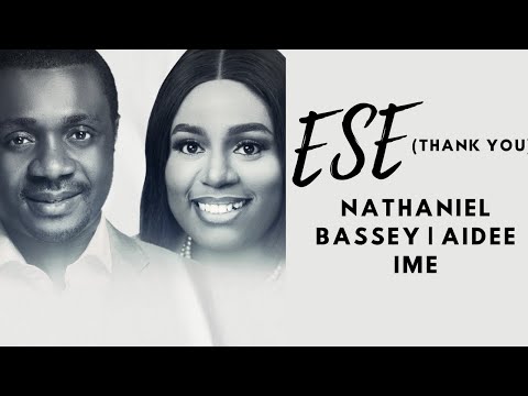 Ese (Thank You) | NATHANIEL BASSEY feat. AIDEE IME – #nathanielbassey #hallelujahchallenge #ese