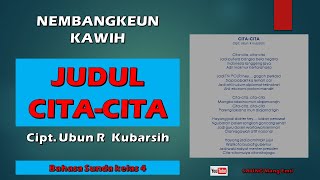 NEMBANGKEUN KAWIH  SUNDA CITA-CITA Cipt. Ubun R Kubarsih||Bahasa Sunda Kelas 4