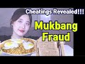 Cheatings revealed mukbang fraud