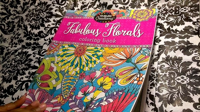 Cra-Z-Art Timeless Creations Adult Coloring Book, Fabulous Florals, 64 Pages