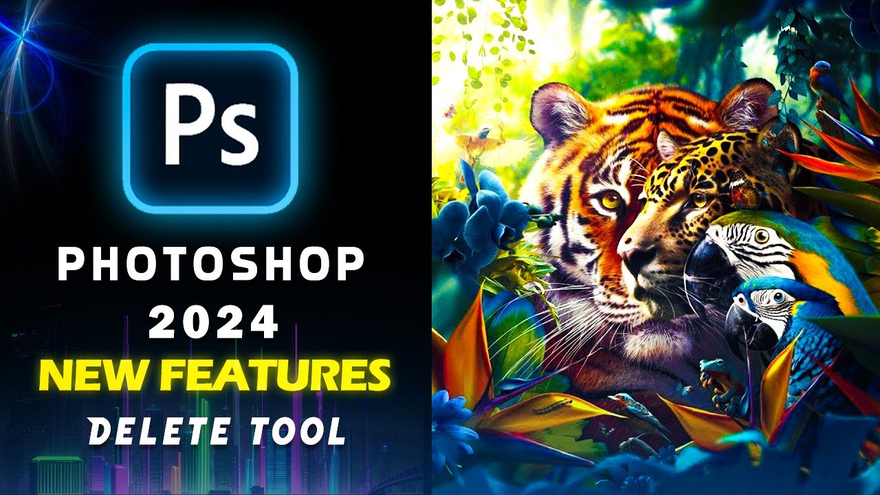 Photoshop 2024 New Features Delete Tool | Generate Fill - YouTube