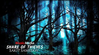 Share Of Thieves - Sakit Samedov - Dolya Vorovskaya Music Mafia - Rainy Forest Night - доля воровска