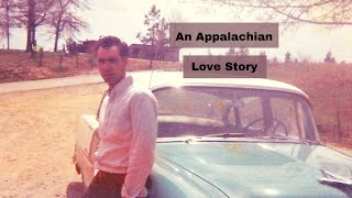 An Appalachian Love Story