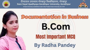 Documentation in Business Most Important MCQ DDU GORAKHPUR UNIVERSITY by Radha Pandey