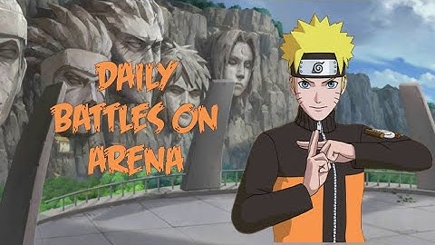 Naruto: Six Paths Legend | Daily Battles on Arena