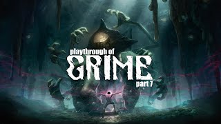 GRIME (PC) playthrough part 7
