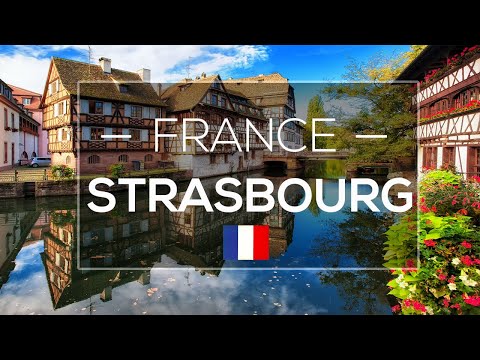 Strasbourg In 4k