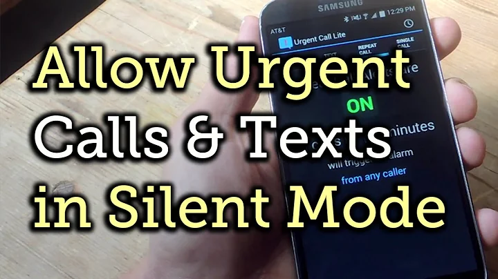 Manage Urgent Calls & Texts on Silent Android Phone