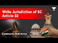 Writs Jusrisdiction of Supreme Court U/A 32  Indian Polity || Nidhi Dhaka #SupremeCourtJurisdiction